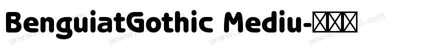 BenguiatGothic Mediu字体转换
